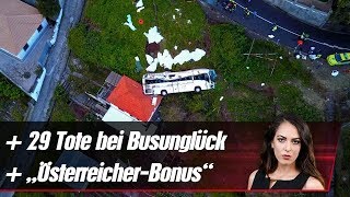 29 Todesopfer bei Busunglück  quotÖsterreicherBonusquot im Wohnbau [upl. by Stoneham]