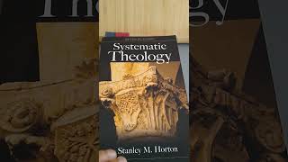 Systematic Theology  Edited by Stanley M Horton [upl. by Oiramat]