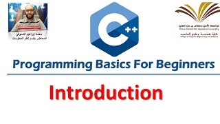 1 Programming For Beginners  Introduction  البرمجة للمبتدئين [upl. by Aroon]