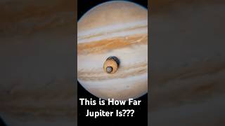 This is How Far Jupiter Is [upl. by Henricks]