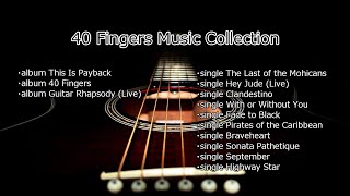 40 Fingers Music Collection [upl. by Aliuqat]