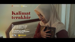 FILM PENDEK  KALIMAT TERAKHIR [upl. by Truscott]