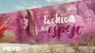 La Oreja de Van Gogh  La Chica del Espejo Lyric Video [upl. by Delacourt]