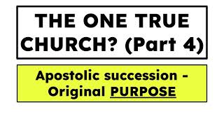 What was APOSTOLIC SUCCESSION about ORIGINALLY [upl. by Suhploda]