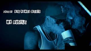 RJmrLA x Big Sad 1900 Type Beat  quotMy Hustlequot  Big Romeo Beats [upl. by Jacqueline]