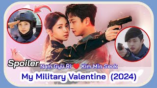 MY MILITARY VALENTINE June 2024 KDrama  Nam Gyu Ri and Kim Min Seok Korean Drama [upl. by Jesus]