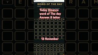 Today Binance word of The day Answer 8 letter binance8letterwotdanswer binancewordoftheanswer [upl. by Lemire]