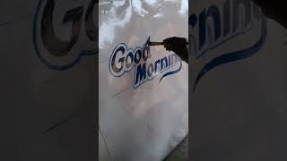 Good Morning Design Sign Painting Writing shorts  key of arts [upl. by Post]