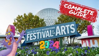 GUIDE 2024 EPCOT Festival of the Arts [upl. by Razal]