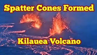 Spatter Cones Formed New Eruption Of Halemaʻumaʻu Crater Kiluae Volcano Hawaii USAMantle Plume [upl. by Annnora]