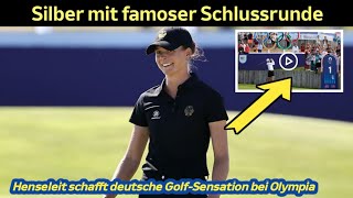 Silber mit famoser Schlussrunde  Henseleit schafft deutsche GolfSensation bei Olympia [upl. by Aurlie754]