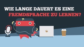 ᐅ Wie lange dauert es eine Fremdsprache zu lernen Wie schnell kann man eine neue Sprache lernen [upl. by Aissila]