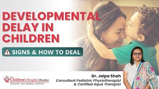 What is Early Intervention Program  Dr Jalpa Shah  The Childrens Hospital Malad [upl. by Ker]