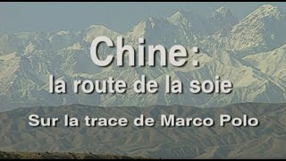 quotChine  la route de la Soiequot un film de Pierre Brouwers [upl. by Efren]