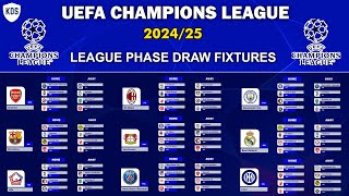 UEFA CHAMPIONS LEAGUE 202425 League Phase Draw Fixtures  UCL FIXTURES TODAY [upl. by Nickolas821]