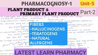 HALLUCINOGENS  TERATOGENS  NATURAL ALLERGENS  Plant Product amp Primary Metabolites Pcognosy U5 [upl. by Market77]