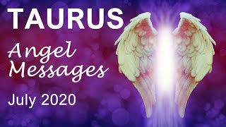 TAURUS ANGEL MESSAGES  JULY 2020 quotYOU HAVE MORE OPTIONS THAT YOU REALIZE TAURUSquot Tarot Reading [upl. by Assilen]