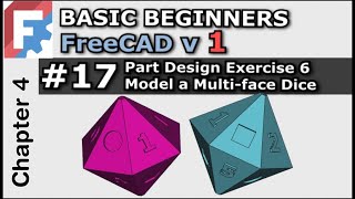 Text in FreeCAD  MultiFace Dice in Part Design  Basic Beginners FreeCAD v10  022 Lesson 17 [upl. by Kemp]