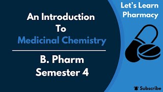 An Introduction to Medicinal Chemistry  BPharm  Medicinal Chemistry  Semester4 [upl. by Etolas803]