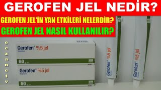 Gerofen Jel Nedir Gerofen Jelin Yan Etkileri Nelerdir Gerofen Jel Nasıl Kullanılır [upl. by Osgood]