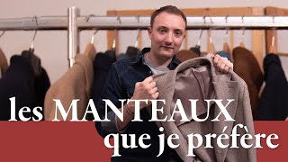 Les MANTEAUX que je préfère  Parlons Vêtements 39 [upl. by Trant]