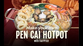 Make Pen Cai Hotpot at Home With FairPrice [upl. by Nedac]