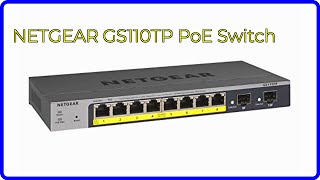 REVIEW 2024 NETGEAR GS110TP PoE Switch ESSENTIAL details [upl. by Ikilisav]