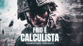 PapaMike  Frio E Calculista  TuboyBeats [upl. by Beverie128]