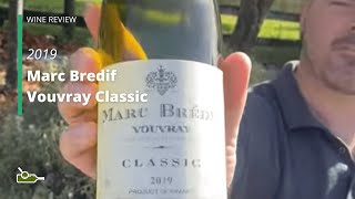 Wine Review Marc Bredif Vouvray Classic 2019 [upl. by Socher]