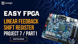 FPGA project 07 Part1  Linear Feedback Shift Register [upl. by Berner765]