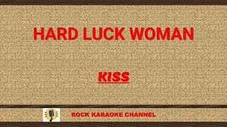 【KARAOKE】HARD LUCK WOMANKISS [upl. by Landau]