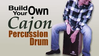 Cajon Drum Build Your Own Step By Step [upl. by Pattin]