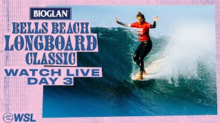 WATCH LIVE  Bioglan Bells Beach Longboard Classic 2024  Day 3 [upl. by Nathanael]