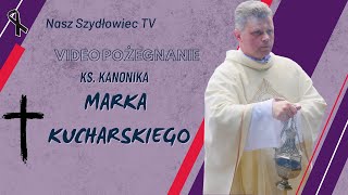 Pożegnanie ks Marka Kucharskiego [upl. by Ynove494]