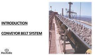 mechanicalengineering Conveyorbelt system  conveyor belt and its parts  function of each parts [upl. by Nilo397]