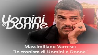 Grande Fratello Massimiliano Varrese quotTronista di Uomini e Donnequot [upl. by Hpejsoj]