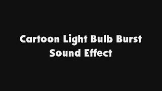 Cartoon Light Bulb Burst SFX [upl. by Kcin]