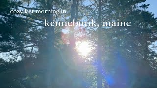 a cozy last morning in kennebunk maine [upl. by Abbotsen]