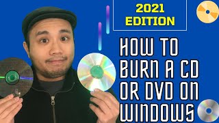 How To Burn a CD or DVD on Windows PC  2021 Edition [upl. by Oliva725]