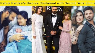 Rahim Pardesis Divorce Confirmed with Second Wife Somia  rahimpardesi pardesisquad trending [upl. by Hephzipah]