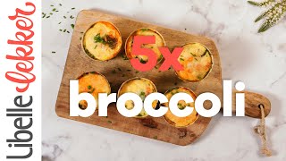 5x recepten met broccoli met vlees vis of kaas [upl. by Dawn]