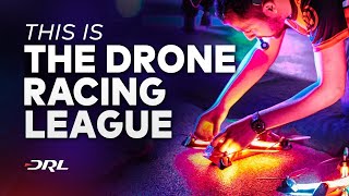 This is DRL  Drone Racing League [upl. by Lamahj]