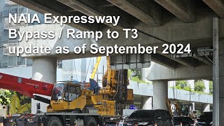 NAIA Expressway  Ramp  Bypass to T3 update as of September 2024 [upl. by Kasey104]