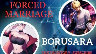 Texting story  FORCED MARRIAGE  Romance  Boruto  Sarada  BORUSARA [upl. by Sadick957]