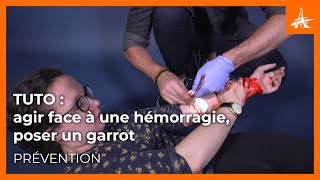 TUTO  agir face à une hémorragie poser un garrot [upl. by Bidget269]