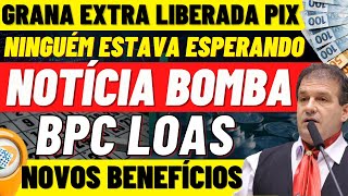 LULA SANCIONOU Prazo FINAL 1610 GRANA EXTRA  MUDANÇA GERAL PAGAMENTOS LIBERADOS BPC LOAS [upl. by Rayburn]