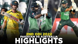 Full Highlights  Pakistan vs Australia  2nd ODI 2022  PCB  MM1K [upl. by Sands802]