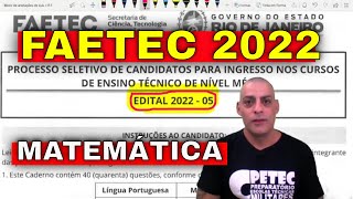 Passe para a FAETEC Resolução da prova de 2022 Matemática  1a parte [upl. by Anitsrhc360]