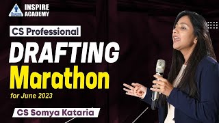 Drafting Revision amp Marathon  CS Professional  CS Somya Kataria  June23 attempt [upl. by Stovall]