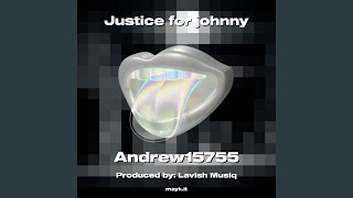 Justice for johnny [upl. by Benni]